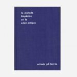 La Moneda Hispánica en la Edad Antigua