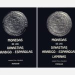 Monedas de la Dinastías Arábigo-Españolas; texto y láminas