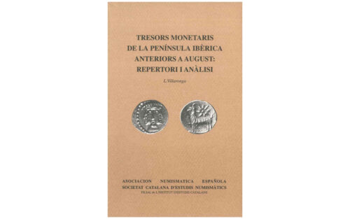Tresors monetaris de la península ibèrica anteriors a August: Repertori i anàlisi