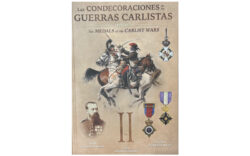 Las Condecoraciones de las Guerras Carlistas 1833-1875, Vol. 2