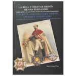 La Real y Militar Orden de San Fernando. Visión gráfica de una Orden nacida de la invasión napoleónica