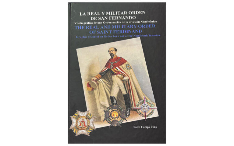 La Real y Militar Orden de San Fernando. Visión gráfica de una Orden nacida de la invasión napoleónica